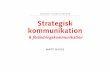 Göteborgs universitet 090909€¦ · Grundläggande kommunikationsteorier om övertalning, ... från de tre företagen samt praktiska råd och rekommendationer som bygger på teorier