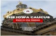 THE IOWA CAUCUS · 2016 Iowa GOP Precinct Chair Manual Page | 5 Temporary Chair Overview of Caucus Agenda NOTE: A “Model Caucus” document has been provided with this packet, which
