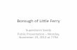 Borough of Little Ferrylittleferrynj.org/filestorage/159/1302/superstorm... · Saturday Sunday Monday Tuesday Wednesday 8PM 2AM 8.6 Feet . Tidal Flood Waters – A Generalization
