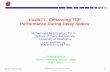 DualRTT: Enhancing TCP Performance During Delay Spikesatiq/Pres/dual-rtt.pdf · Mohammed Atiquzzaman, 2 University of Oklahoma, USA. Presentation at Tohoku University, Japan Aug 6,