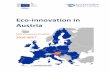Eco-innovation in Austria - European Commission · and socio-economic outcomes), Austrias performance is below the EU average, while performance is above EU average regarding eco-innovation