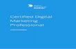 Certified Digital Marketing Professional€¦ · Introduction to the Digital Marketing Institute The Digital Marketing Institute was established in 2008. We specialize in Digital