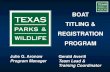 BOAT TITLING & REGISTRATION PROGRAM · title (new title/registration, ownership transfer, add/release lien, replacement title) ... • If the record contains a title the processor