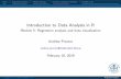 Introduction to Data Analysis in R - Module 5: Regression ... · Introduction to Data Analysis in R Andrew Proctor. Intro Regression Basics Model Testing Further regression methods