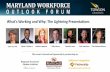 What's Working and Why: The Lightning Presentations · Johns Hopkins University is one of the hosting partners, in partnership wi\൴h Morgan State University and the Community College