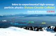 Intro to experimental high-energy particle physics (Future ... · Charged particle detection (tracker) ☞ Jets of charged hadrons (p,n, , k,…) from light-quarks, gluons, heavy-quarks,