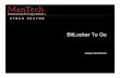 BitLocker To Go - Jesse Kornblumjessekornblum.com/presentations/dodcc10-1.pdfBitLocker To Go • Default protection is password or smart card • Can add others using CLI • Only