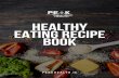 HEALTHY EATING RECIPE BOOK€¦ · this recipe book so that it’s super easy to follow and within minutes, you’ll have yourself a wholesome and nutritious meal, that all the family