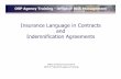 Insurance Language in Contracts Indemnification …...Commercial General Liability insurance, including Personal and Advertising Injury Liability and Products and Completed Operations,