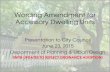 Wording Amendment for Accessory Dwelling Units · Accessory Dwelling Units Presentation to City Council June 23, 2015 Department of Planning & Urban Design (WITH UPDATES TO REFLECT