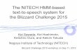 The NITECH HMM-based text-to-speech system for the ...swdkei/paper/Blizzard_slide_2015_09.pdf · The NITECH HMM-based text-to-speech system for the Blizzard Challenge 2015 Kei Sawada,