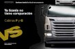 Tu Scania no tiene comparación - Scania Iberica€¦ · Camiones Scania Distribución vs competencia Cabina Modelo CP14 CP16 CP19L CP19N CP19H TGM/TGL C Diurna TGM/TGL L TGM/TGL