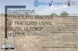 QUANTITATIVE STRUCTURAL ANALYSIS OF FRACTURES USING ... · • COMPASS plugin within CloudCompare (Thiele et al. 2017) • Rapidly interpolate structural features between manually