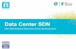 Data Center SDN - Open Networking Foundation€¦ · SDN Solutions Showcase, October 14-17, 2014 © 2014 Open Networking Foundation SDN SOLUTIONS SHOWCASE Kemp SDN Adaptive Load Balancing