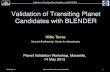 Validation of Transiting Planet Candidates with BLENDER · Validation of Transiting Planet Candidates with BLENDER 2013 May 14 Planet Validation Workshop, Marseille 7 Exploring Blend