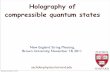 Holography of compressible quantum statesqpt.physics.harvard.edu/talks/brown11.pdf · Holography of compressible quantum states HARVARD New England String Meeting, Brown University,