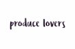 FotografÃa de pÃ¡gina completa - Produce Lovers Lovers.pdf · FotografÃa de pÃ¡gina completa Author: ricardo.torres Created Date: 1/7/2020 8:03:29 AM ...