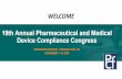 WELCOME [] · 2018-11-07 · 2000 2018 68 Pharmaceutical Company Attendees representing 28 different companies 67 Industry Attendees: • 1 Academic Institution • 5 Government Agencies