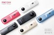 Enjoy complete freedom of viewing and editing with RICOH ... · Photo opportunities come from every directions. Enjoy complete freedom of viewing and editing with RICOH THETA, which