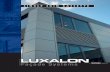 022180 Mailing Solonia DUITS · Ventilated Façade technology Luxalon® Single Skin Cassette (SSC) is an open jointed rainscreen cladding system that is based on ventilated façade