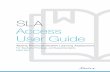 SLA Access User Guide - Alberta · The Student Learning Assessment (SLA) Application is an online tool that provides access to the SLA Teacher Dashboard, the Student Portal, as well