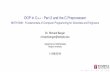 OOP in C++ - Part 2 and the C Preprocessor · OOP in C++ - Part 2 and the C Preprocessor MATH 5061: Fundamentals of Computer Programming for Scientists and Engineers Dr. Richard Berger