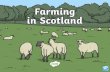 CfE links - kirklistonprimary.co.uk€¦ · Farming in Scotland Farming is a very important industry in Scotland. Around 75% of Scotland’s land is used for farming. There are about