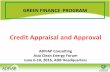Credit Appraisal and Approval · Focused Lending Unit (SME) 3. Credit Policy Manual 4. Internal Credit Risk Rating 5. Loan Documentation 6. Risk Assessment (CRR review) 7. Credit