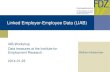 Linked Employer-Employee Data (LIAB) - soeb.de...2. LIAB in general Combination of establishment data (BP) yearly survey of approx. 16.000 establishments information about interviewed