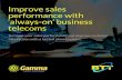 Improve sales performance with ‘always-on’ business telecoms€¦ · performance with ‘always-on’ business telecoms Increase your sales performance and improve customer satisfaction