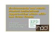 WoodWorks | Wood Products Council - Environmental and Health Product … · 2018-12-17 · This presentation will examine Environmental and Health Product Declarations – what they