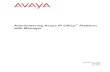 Administering Avaya IP Office Platform with Manager · 2020-06-03 · Heritage Nortel Software “Heritage Nortel Software” means the software that was acquired by Avaya as part