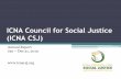 ICNA Council for Social Justice (ICNA CSJ) · CSJ Team Leads 1. NEW YORK –Omar Ranginwala 2. NEW JERSEY –Atif Nazir 3. CHICAGO –Ikram Hussein 4. SOUTHERN CALIFORNIA –Waqas