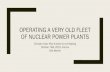 OPERATING A VERY OLD FLEET OF NUCLEAR POWER PLANTS · Climate Change and Nuclear Power Plants The current anthropogenic climate change affects nuclear energy production in several