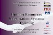 Human Resources Information Systems Training...Human Resources Information Systems Training Position Description and Applicant Tracking Welcome Employment Opportunities On-line System