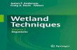 Techniques - University of Tennesseefwf.ag.utk.edu/mgray/publications/WetlandTechniquesVol2.pdf · 2013-10-21 · sampling and analysis of wetland algae. 1.1 Scope and Purpose The
