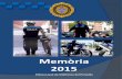 Memòria 2015 - Vilafranca del Penedès · Memòria 2015 Policia Local de Vilafranca del Penedès . Presentació Un any més ens plau presen-tar la memòria de la Policia Local. Aquest