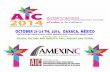 OCTOBER 21-24 TH, 2014, OAXACA, MÉXICO · 2013-12-12 · Poster presentation 15 Workshops 16 Registrations 17 Registrations for speakers 17 Registrations for assistants 17 Payment