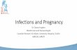 Infections and Pregnancy - Home â€“ EACSociety Infections in pregnancy: Introduction â€¢ Major case