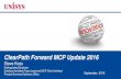 ClearPath Forward MCP Update 2016 - Unisys€¦ · cloud experience –and control over all IT assets Software defined data centers and their accompanying software stacks represent