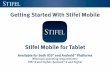 Getting Started With Stifel Mobile · 2016-12-01 · Getting Started With Stifel Mobile Available for both iOS® and AndroidTM Platforms Minimum operating requirements: iOS® 8 and