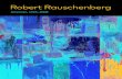 Robert Rauschenberg - Amazon S3€¦ · Robert Rauschenberg was born in 1925 in Port Arthur, Texas. When Rauschenberg was a kid, his mother made his clothes out of scraps of fabric.