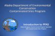 Alaska Department of Environmental Conservation ...dot.alaska.gov/airportwater/fairbanks/docs/ADEC-Presentation.pdf · • Alaska Department of Health and Social Services (HSS) •