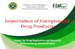 Importation of Unregistered Drug Products of... · Labetalol HCl injection 100mg/20ml vial DR-XY43857 International Apex Pharmaceuticals, Inc. Verapamil HCl 2.5mg/ml ampoule DR-XY43909