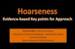 Hoarseness - Tehran University of Medical Sciences · 2018-04-16 · Hoarseness : Evidence-based Key points for Approach •Grading of Evidence •A: Well-designed RCTs or diagnostic