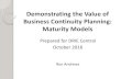 Demonstrating the Value of Business Continuity Planning ... the Value... · Demonstrating the Value of Business Continuity Planning: Maturity Models Prepared for DRIE Central October