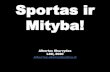 Sportas ir Mityba!sportininkumokymai.lt/wp-content/uploads/2020/04/MITYBA-Sportas... · Fructose: friend or foe? Viduržemio jūros dieta! Naujausiastyrimas. Vienas iš naujausių