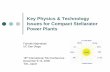 Key Physics & Technology Issues for Compact …...Key R&D Issues – Observations from the ARIES-CS study ¾ ARIES-CS study was completed in 2007. Final report is published in J. Fusion