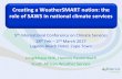Creating a WeatherSMART nation: the role of SAWS in national … · 2017-03-23 · Creating a WeatherSMART nation: the role of SAWS in national climate services . 5th International