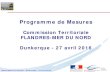 Commission Territoriale FLANDRES-MER DU NORD Dunkerque ... · CT FLANDRES MER DU NORD – 27 avril 2016 ISO 9001 ISO 14001 OHSAS 18001 Principaux enjeux et opérations : Captages
